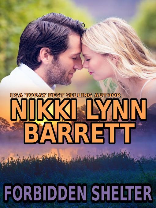 Title details for Forbidden Shelter by Nikki Lynn Barrett - Available